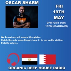 ODH-RADIO Feutres Guest DJ DJ OSCAR SHARM (Sahara Sessions)