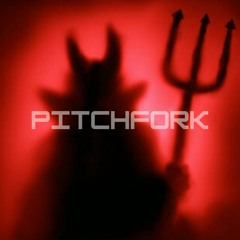 Pitchfork (prod. PHENTRA)
