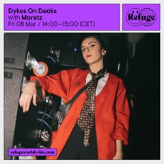 Dykes On Decks - Moretz - 08 Mar 2024