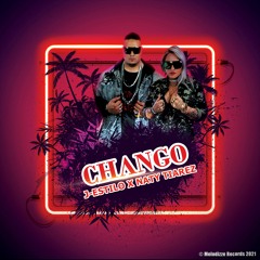 J-Estilo & Naty Tiarez - Chango