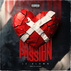 LE KLOWN - PASSION