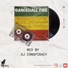 Dancehall Fire Vol.1 by DJ Conspiracy