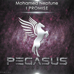 Mohamed Neptune - I Promise (Original Mix) [Pegasus Music]