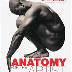 VIEW [EBOOK EPUB KINDLE PDF] Anatomy for the Artist by  Sarah Simblet &  John Davis �