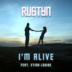 I'm Alive (feat. Xtina Louise)