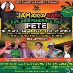 LP Intl 8/24 (Jamaica 62nd Fete)