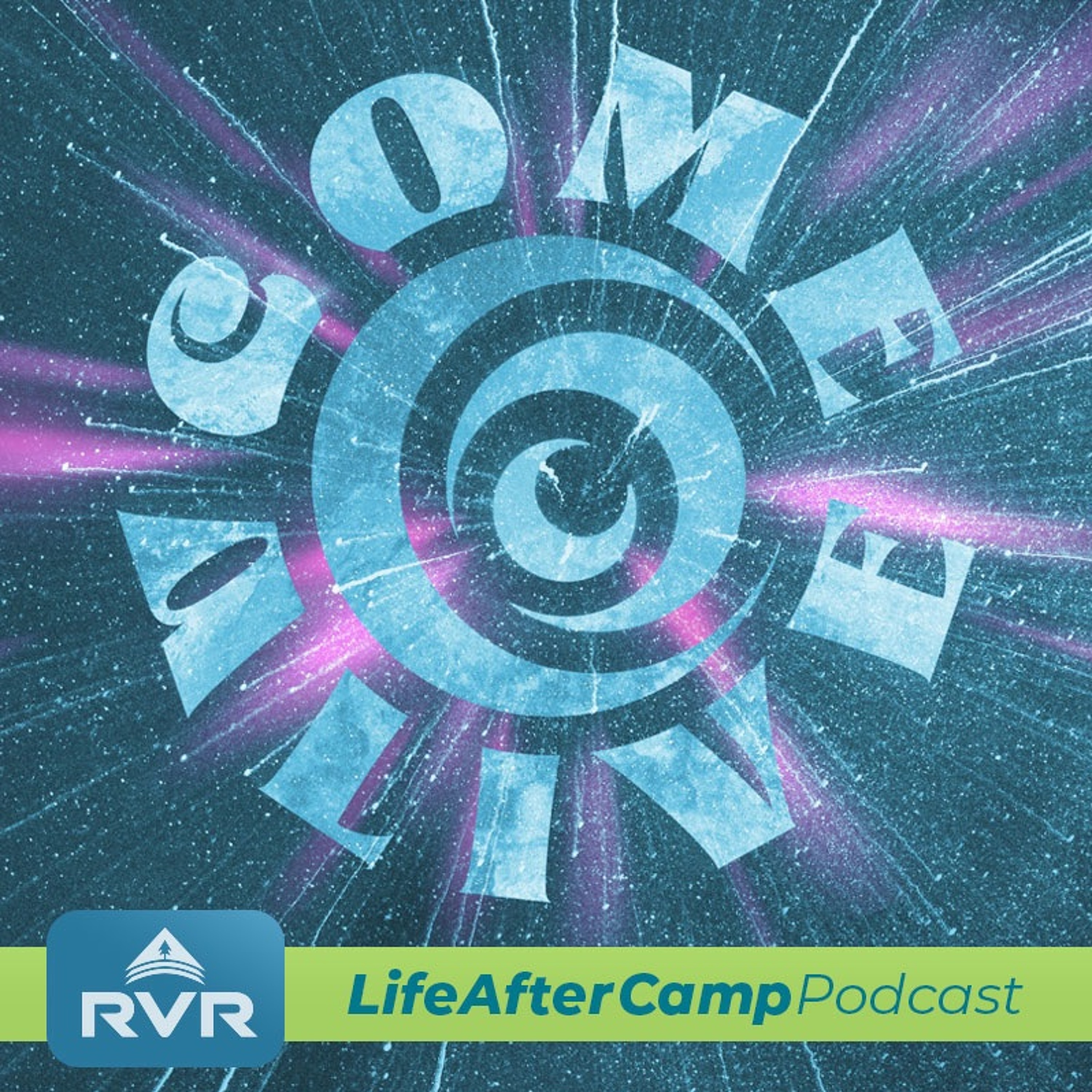 RVR: Life After Camp