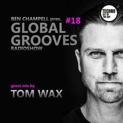 Global Grooves Episode 18 w/ Tom Wax