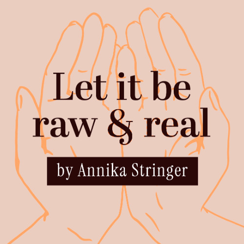 #8-2025-Let it be raw and real