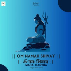 Om Namah Shivay Maha Mantra