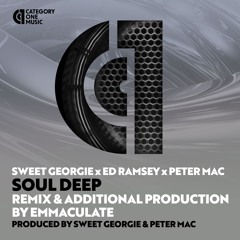 Soul Deep (Original Mix) - Sweet Georgie, Peter Mac, Ed Ramsey