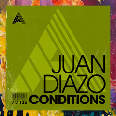 PREMIERE: Juan Diazo — Conditions [Adesso Music]