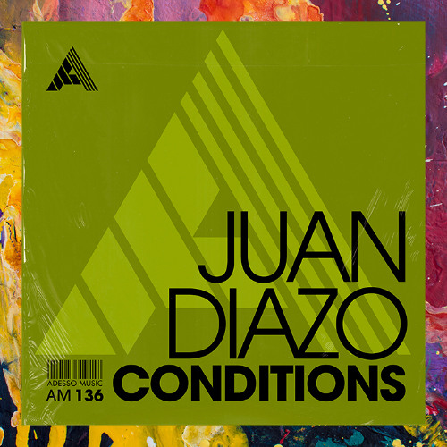PREMIERE: Juan Diazo — Conditions [Adesso Music]