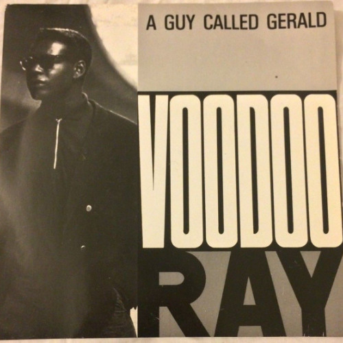 A Guy Called Gerald - Voodoo Ray レコード A Guy Called Gerald – Voodoo Ray – Vinyl (7