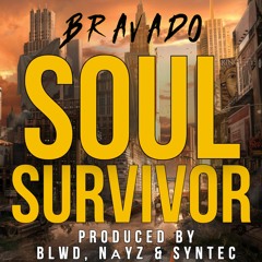 Soul Survivor (Prod. nayz, BLWD & Syntec)