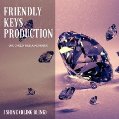 I SHINE (BLING BLING)