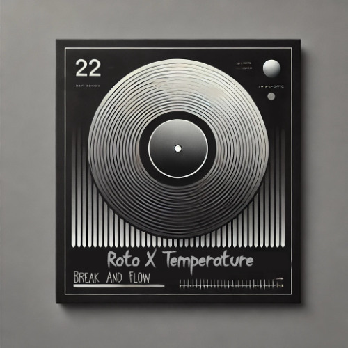 Roto X Temperature (Break And Flow Mash-Up)