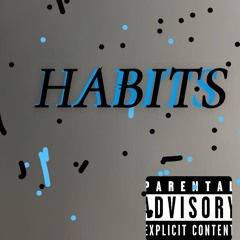 Habits