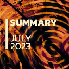 Summary | July 2023
