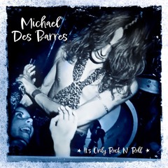 Stereo Embers The Podcast 0404: Michael Des Barres (The Power Statuon, Chequered Past)