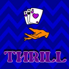 THRILL