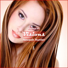 Nevaeh Hunter - Visions [ Deep House Music]