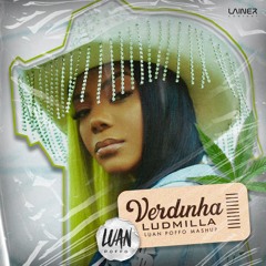 Verdinha To To To (DJ Luan Poffo Mash!) [FREE DOWNLOAD]