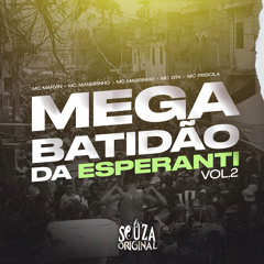 MEGA BATIDÃO DA ESPERANTI Vol.2 🕺🏻 (DJ Souza Original) 2023