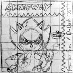 SPEEDWAY ~ FireForged || DOPPELGANGER DASH