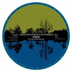 Christian Lepah & Alin Prandea - Yuma (VICTHOR's Dub Revisited)