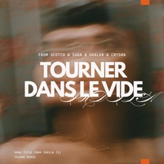 Indila - Tourner Dans Le Vide (CRYSMA Bootleg)