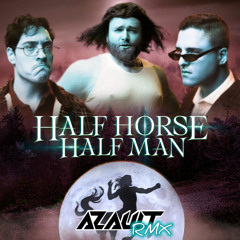 OCT - Half Horse Half Man (Azault Remix)