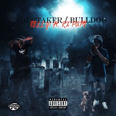 Rx Papi + Telly! - Undertaker/BullDog [DREAMTHUG + DJ OB1 EXCLUSIVE]