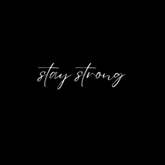 Justin King - Stay Strong