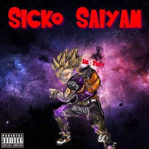 Sicko Mobb  - INSTAGRAM (SICKO SAIYAN MIXTAPE)