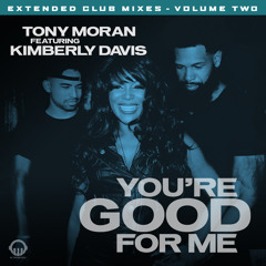 You're Good for Me (Toy Armada & DJ Grind Club Mix) [feat. Kimberly Davis]