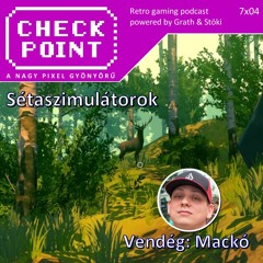 Checkpoint 7x04 - Sétaszimulátorok