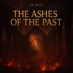 The ashes of the past