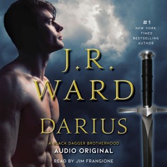Darius by J. R. Ward, read by Jim Frangione (Audiobook extract)