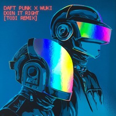 Doin It Right (TO3I Remix)