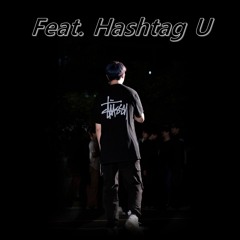 Ft. Hashtag U