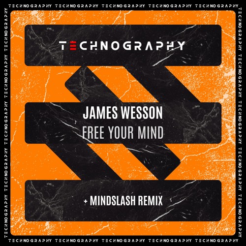 James Wesson - Free Your Mind incl. Mindslash Remix