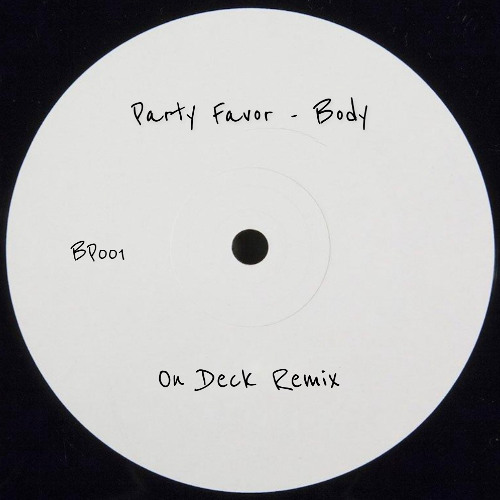 Party Favor, Whethan, Katy Tiz - Body (On Deck Remix)