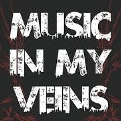 MUSIC IN MY VEINS  // free download