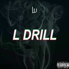 L DRILL