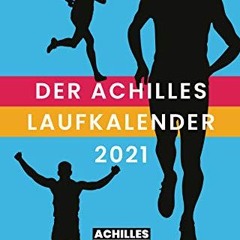 PDF/READ❤️ Der Achilles-Laufkalender 2021: Kilometer sammeln. Motivation tanken. Tricks probieren