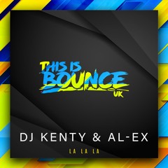 DJ Kenty X AL-EX - La La La