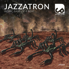 PREMIERE: Jazzatron 'Ironic Bass' [Jungle Pride Recordings]