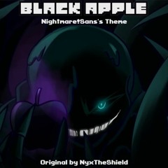 Underverse - Black Apple [Nightmare!Sans's Theme]