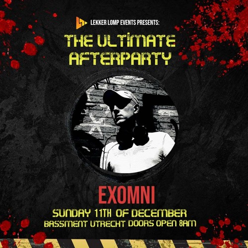 Exomni - The Ultimate Afterparty Warm - Up Mix